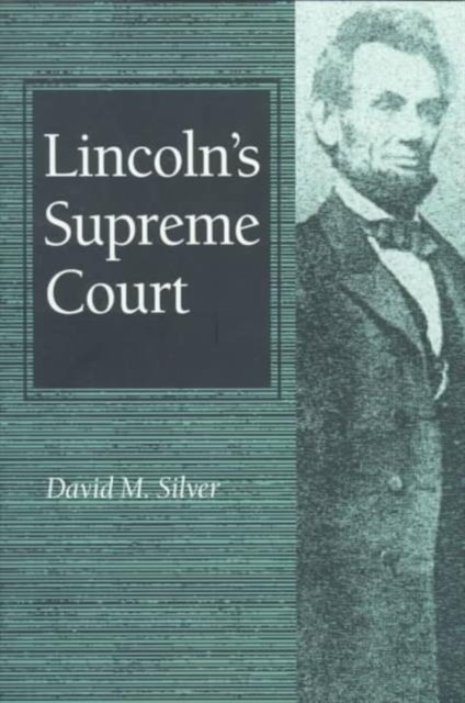 Lincoln's Supreme Court
