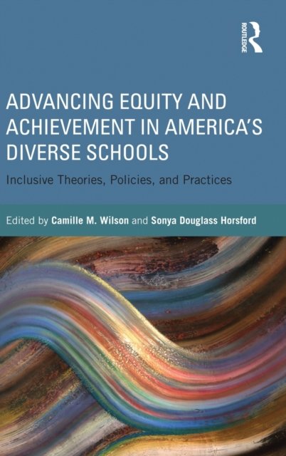 Advancing Equity and Achievement in America''s Diverse Schools