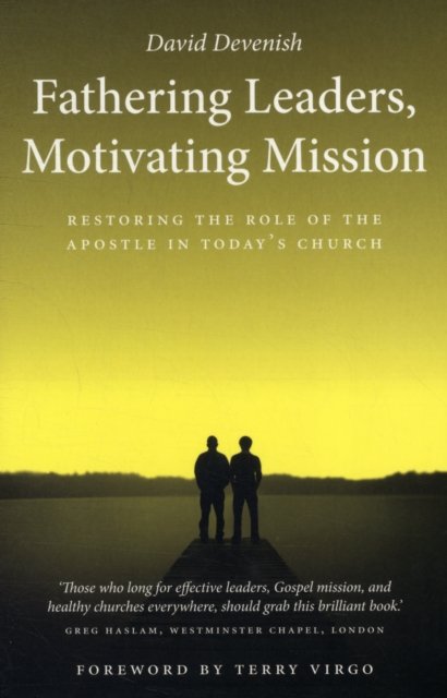 Fathering Leaders, Motivating Mission