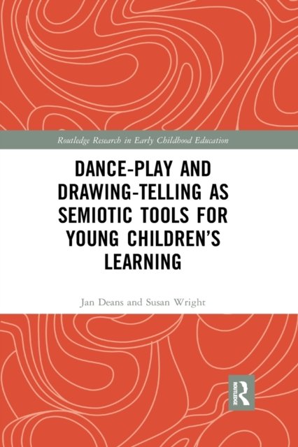 Dance-Play and Drawing-Telling As Semiotic Tools for Young Children?s Learning