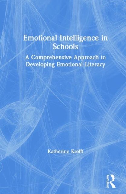 Emotional Intelligence in Schools