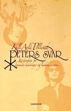 Peters svar - kristendom for dannede hedninger og lunkne kristne