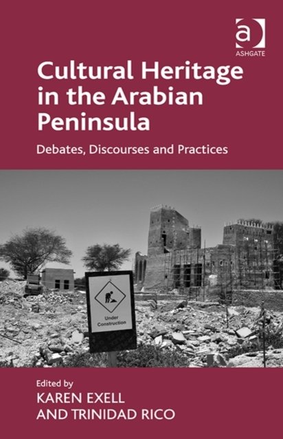 Cultural Heritage in the Arabian Peninsula