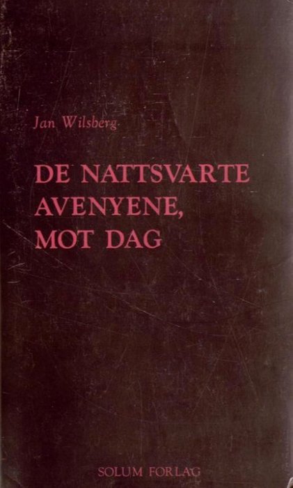 De nattsvarte avenyene, mot dag