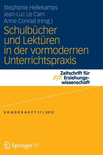 Schulbucher und Lekturen in der vormodernen Unterrichtspraxis
