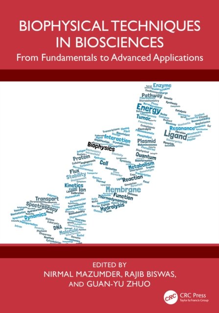 Biophysical Techniques in Biosciences