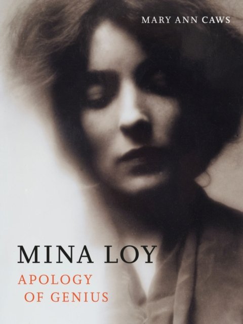 Mina Loy – Apology of Genius