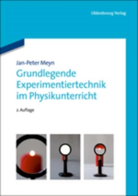 Grundlegende Experimentiertechnik im Physikunterricht
