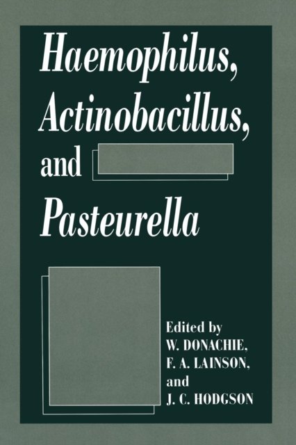 Haemophilus, Actinobacillus, and Pasteurella