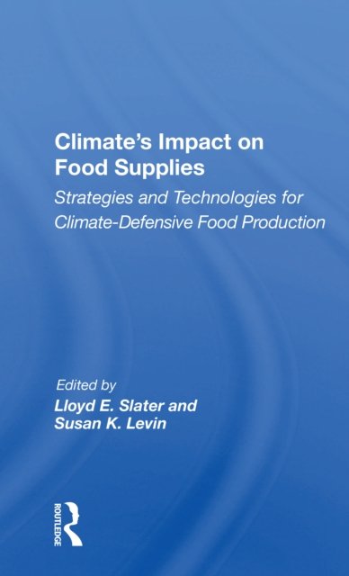 Climate''s Impact On Food Supplies