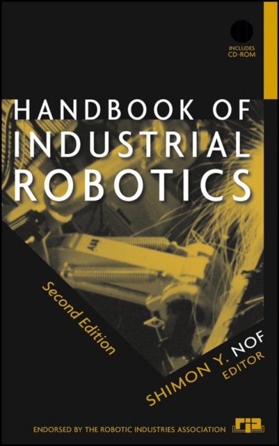 Handbook of Industrial Robotics, 2nd Edition