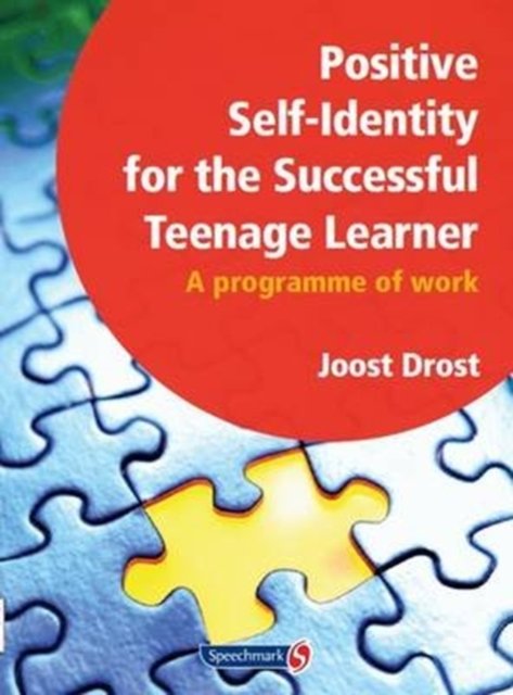 Positive Self-Identity for the Successful Teenage Learner