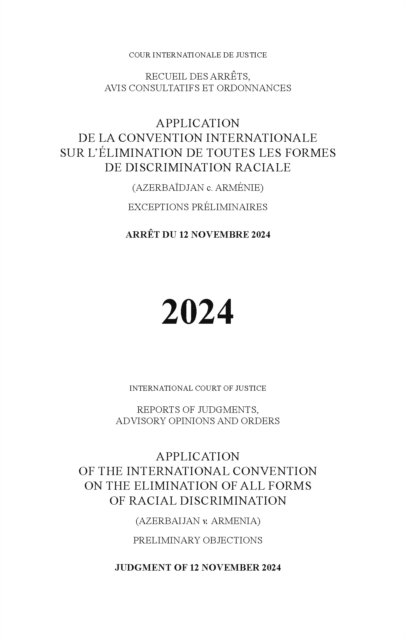 Application of the International Convention on the Elimination of All Forms of Racial Discrimination (Azerbaijan V. Armenia)