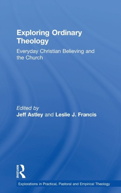 Exploring Ordinary Theology