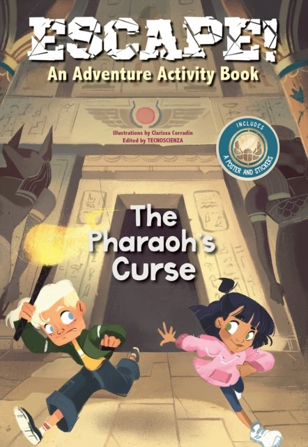 Escape! An Adventure Activity Book: The Pharaoh''s Curse