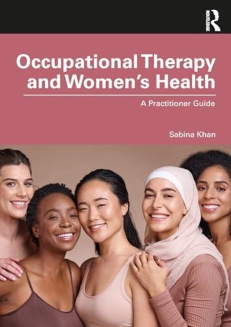 Occupational Therapy and Women''s Health