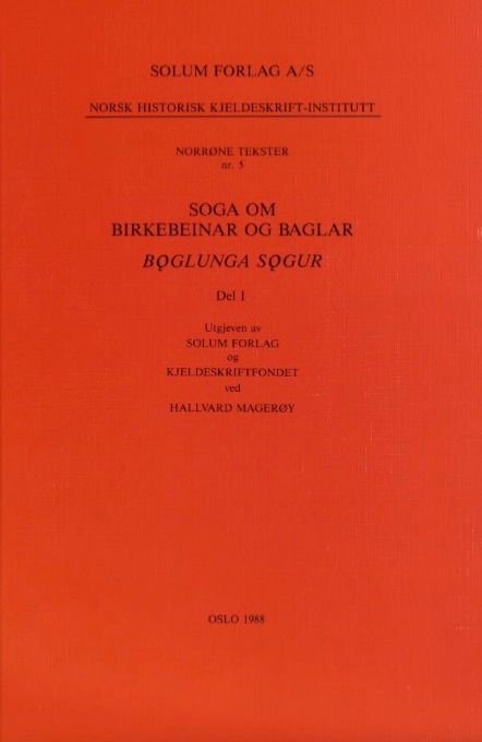 Soga om birkebeinar og baglar - del 1. Boglunga sogur