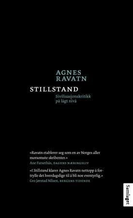 Stillstand - sivilisasjonskritikk på lågt nivå