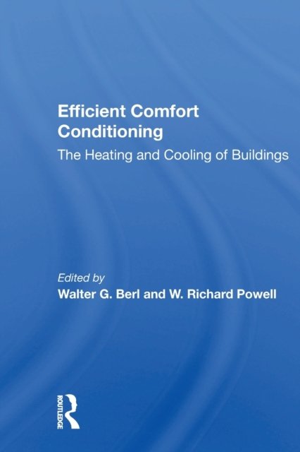 Efficient Comfort Conditioning