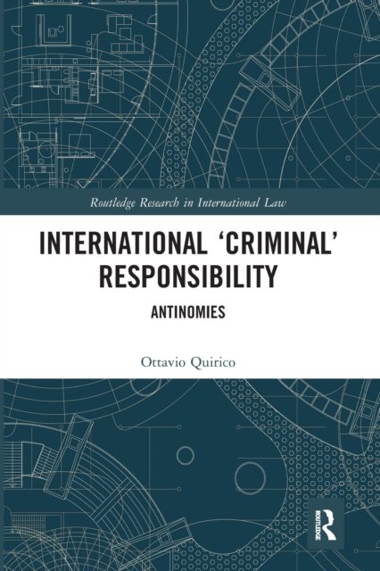 International ‘Criminal’ Responsibility