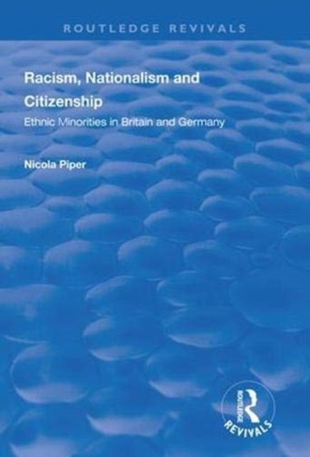 Racism, Nationalism and Citizenship