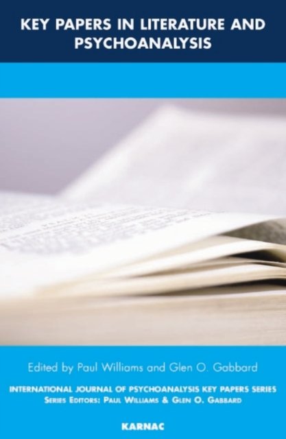 Key Papers in Literature and Psychoanalysis