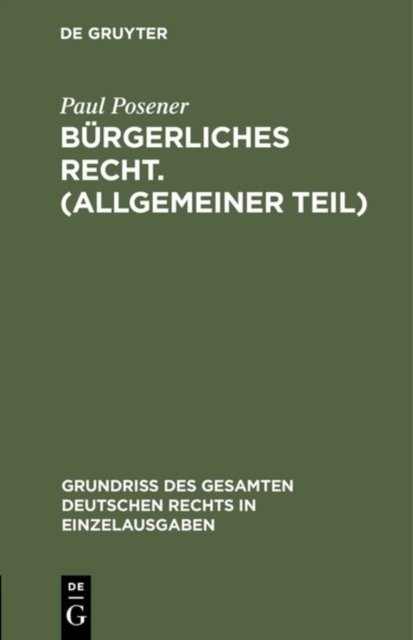 Burgerliches Recht. (Allgemeiner Teil)