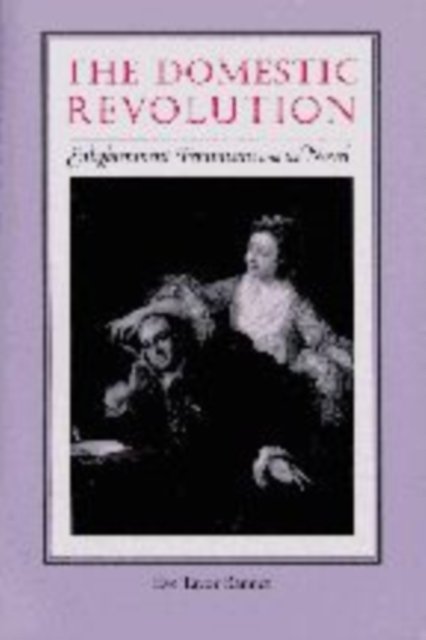 The Domestic Revolution