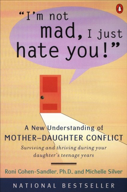 I''m Not Mad, I Just Hate You!