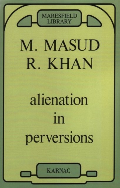 Alienation in Perversions