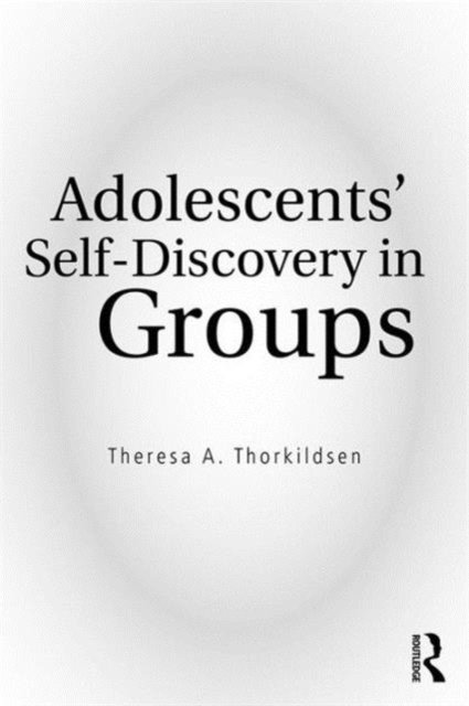 Adolescents'' Self-Discovery in Groups