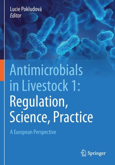 Antimicrobials in Livestock 1