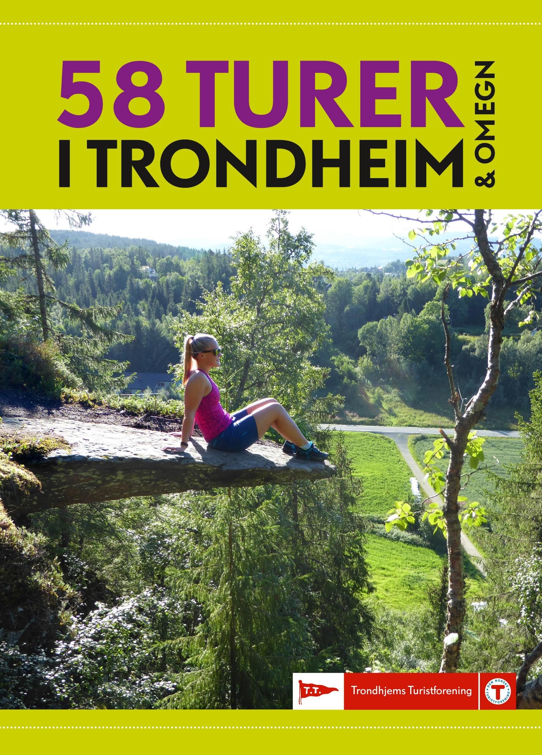 58 turer i Trondheim & omegn - 58 turer i Trondheimsområdet