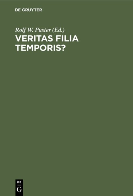 Veritas Filia Temporis?