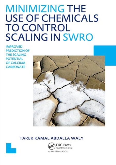 Minimizing the Use of Chemicals to Control Scaling in SWRO