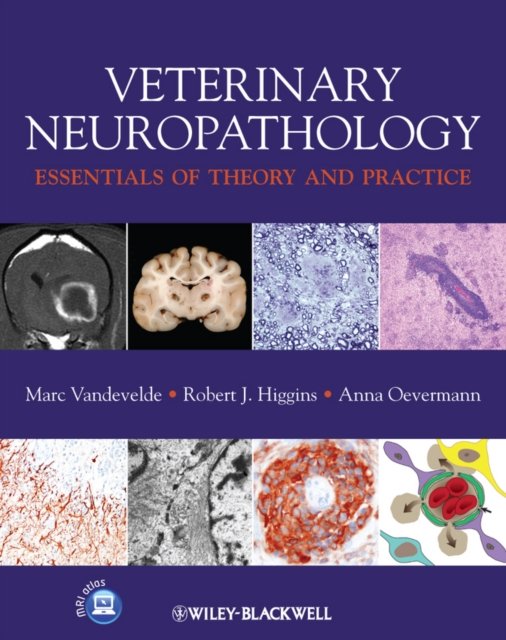 Veterinary Neuropathology – Essentials of Theory and Practice