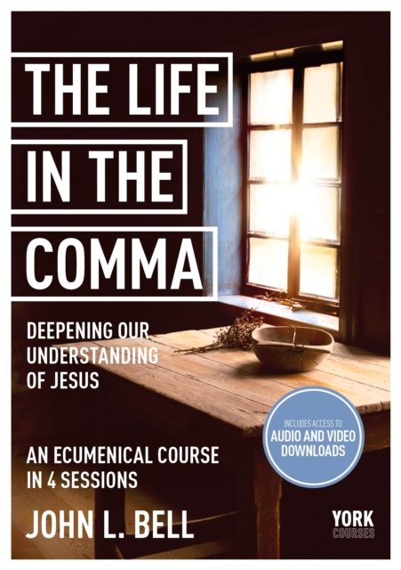 The Life in the Comma: Deepening Our Understandi – York Courses