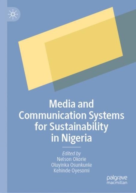 Media and Communication Systems for Sustainable Societies in Nigeria