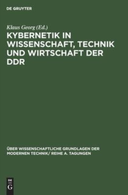 Kybernetik in Wissenschaft, Technik Und Wirtschaft Der DDR