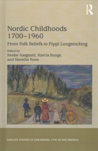 Nordic Childhoods 1700?1960