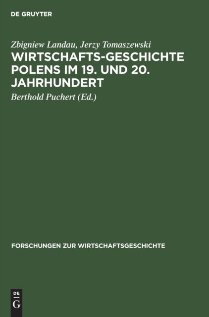 Wirtschaftsgeschichte Polens Im 19. Und 20. Jahrhundert