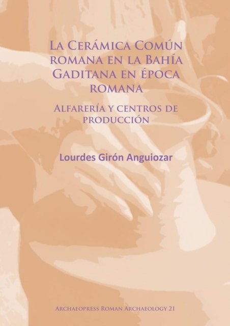 Cerámica Común romana en la Bahía Gaditana en Época romana