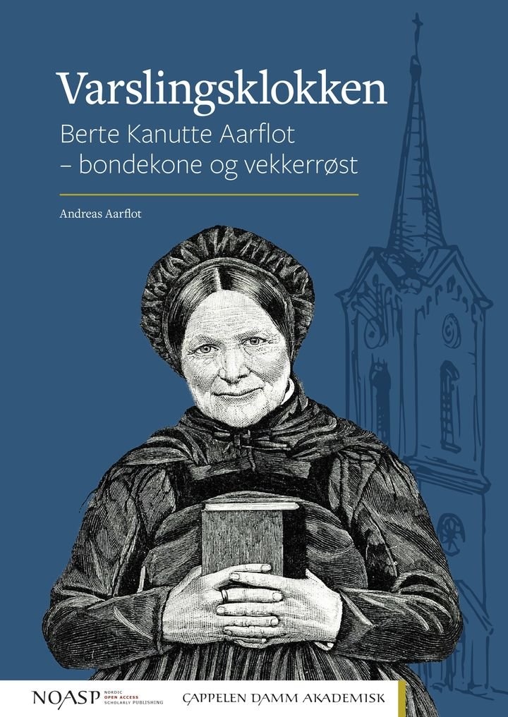 Varslingsklokken - Berte Kanutte Aarflot - bondekone og vekkerrøst
