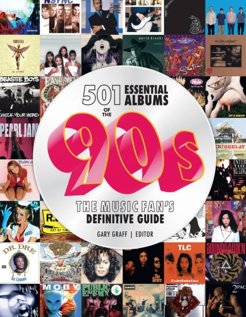 501 Essential Albums of the ''90s