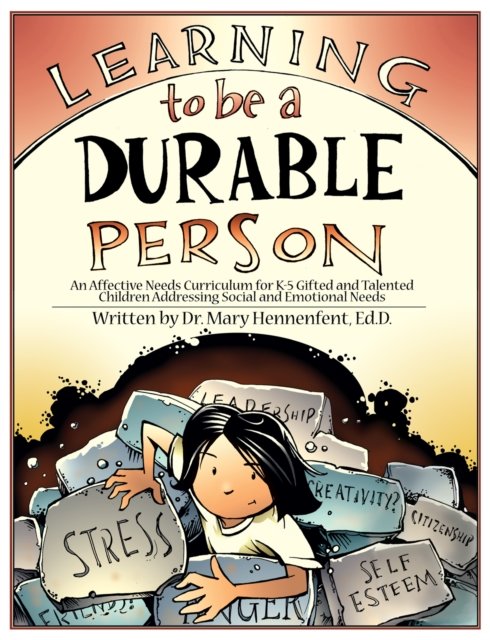 Learning to be a Durable Person