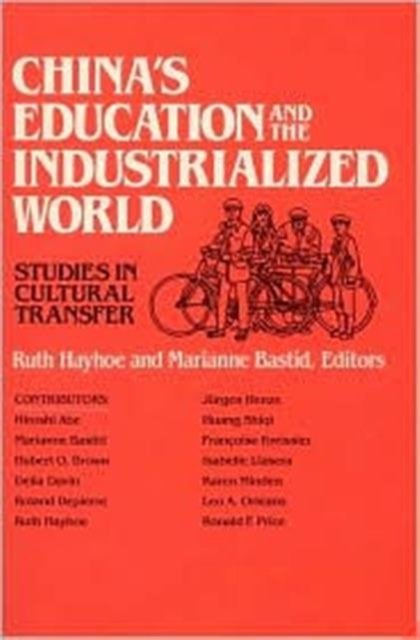 China''s Education and the Industrialized World: Studies in Cultural Transfer