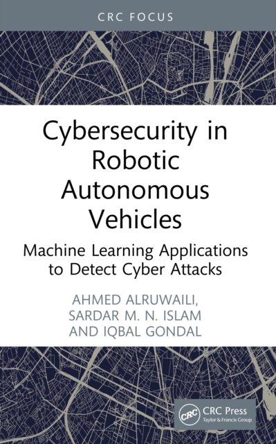 Cybersecurity in Robotic Autonomous Vehicles