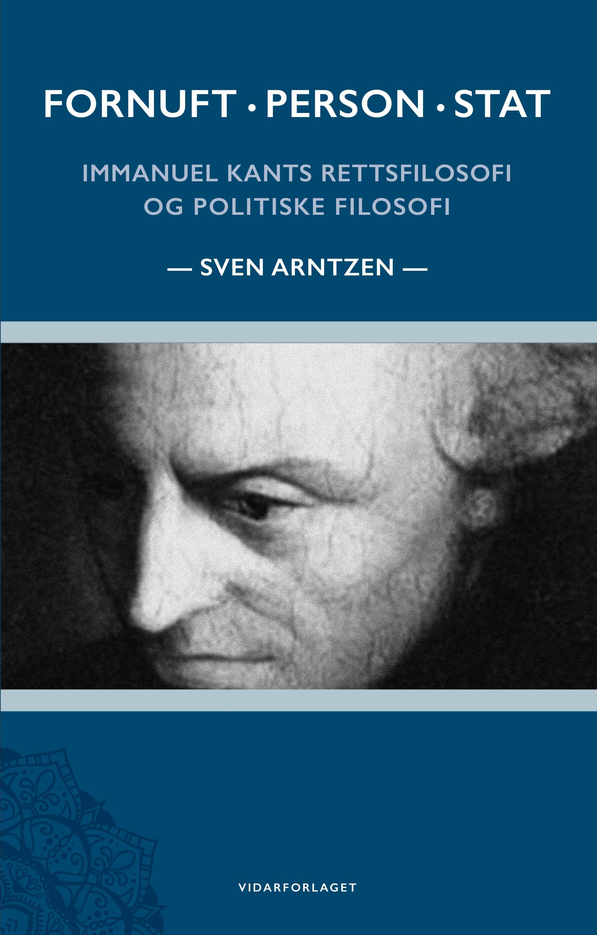 Fornuft, person, stat - Immanuel Kants rettsfilosofi og politiske filosofi