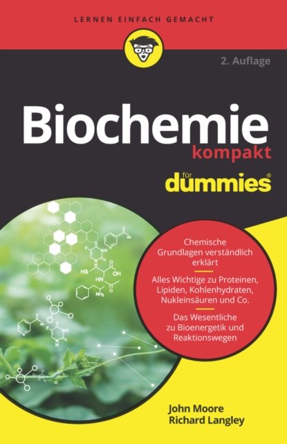 Biochemie kompakt f&uuml;r Dummies