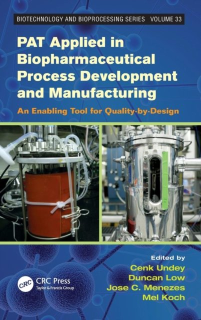 PAT Applied in Biopharmaceutical Process Development and Manufacturing